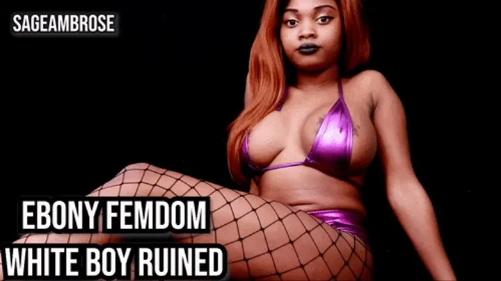 White Boy Ruined - Ebony Femdom