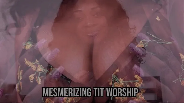 Mesmerizing Tit Worship