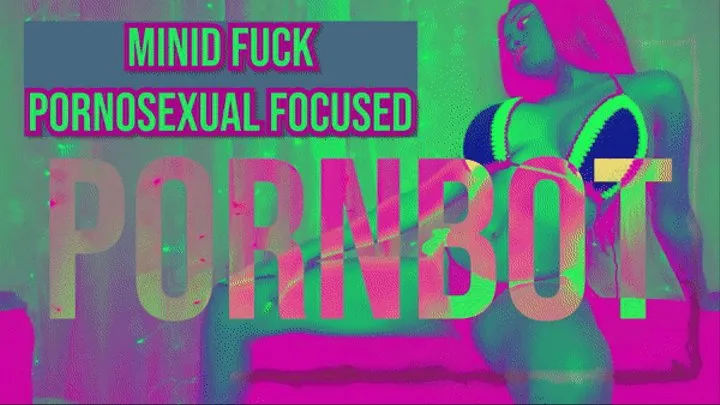 Pornosexual Focused