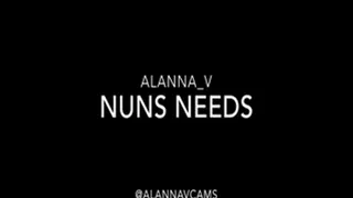 Nun's Needs