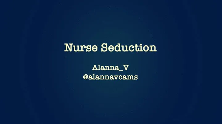 Nurse Seduction