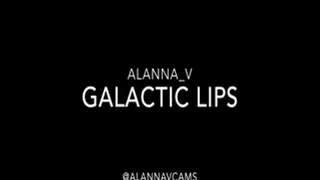 Galactic Lips