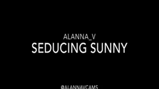 Seducing Sunny