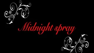 Midnight spray