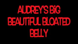 Audrey's big beautiful bloat