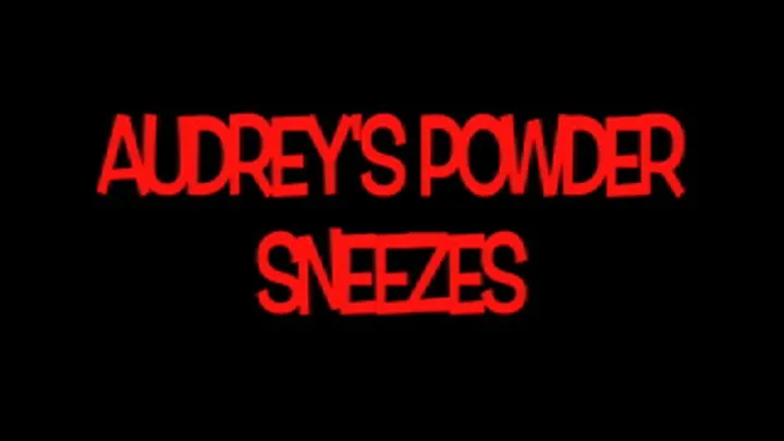 Audrey sniffs magic powder to induce sneezing