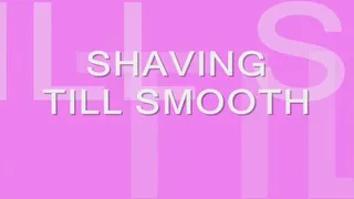 Shaving Smooth