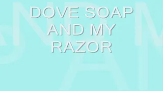 Soap and Razor