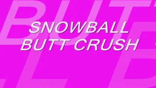 Snow Ball Ass Squish