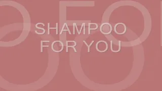 Shampoo For You