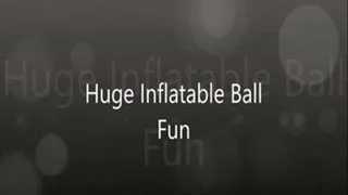 Huge Inflatable Ball Fun