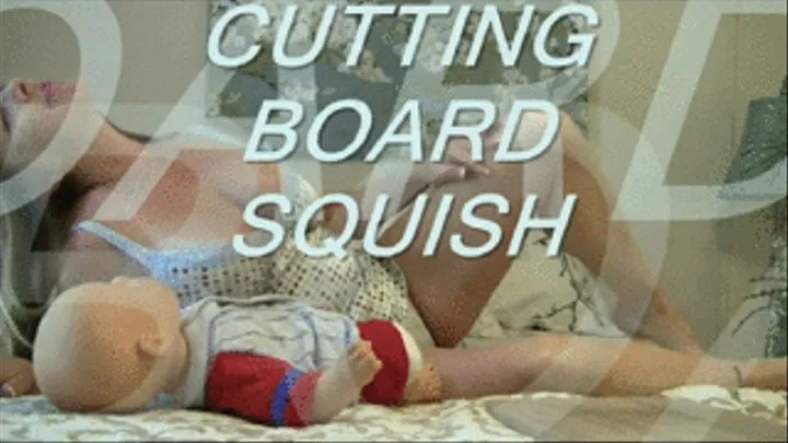 Cutting Board Squish