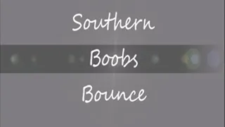 Southern Boobs Bounce