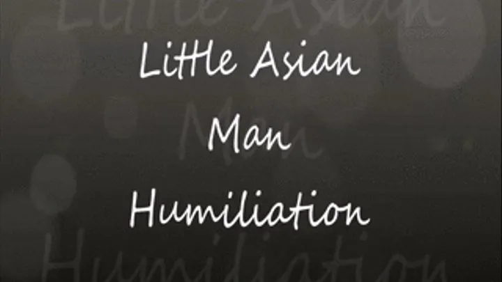 Little Asian Humiliation