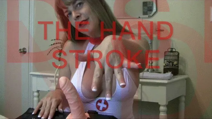 THE HAND STROKE