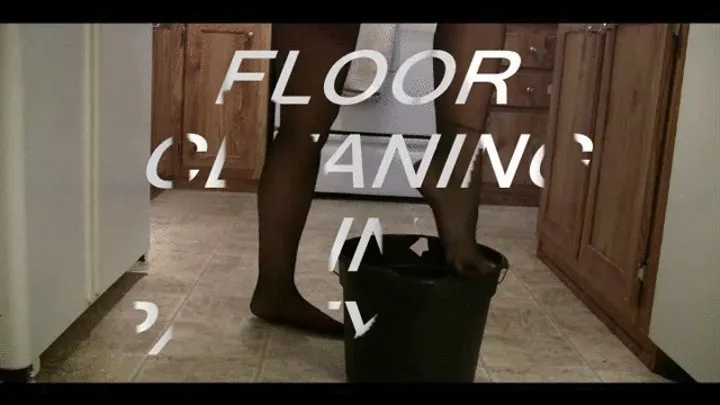 FLOOR CLEANING IN PANTYHOSE