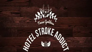 Hotel Stroke Addict