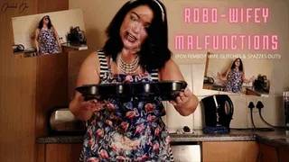 Robo-Wifey Malfunctions - POVs Fembot Wife Glitches and Spazzes Out!!