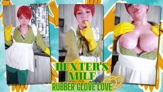 Dexter's MILF in Rubber Glove Love