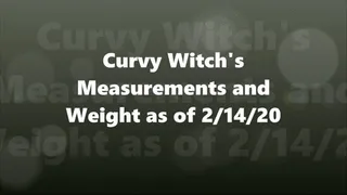 BBW Curvy Witch's Measurements as of Valentine's Day 2020