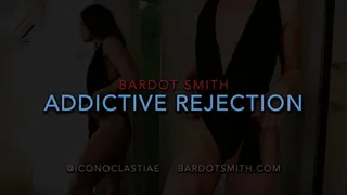 Addictive Rejection