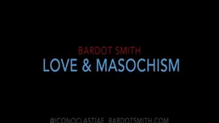 Love & Masochism