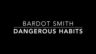 Dangerous Habits - Brainwash POV