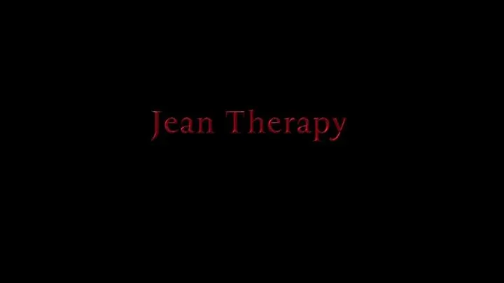 Jean Therapy - Ass teasing in & out of many pairs of tight jeans!