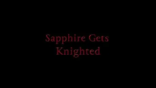 Sapphire Gets Knighted - Christina's first time with DFW Knight - ORIGINAL REDUCED FILE SIZE