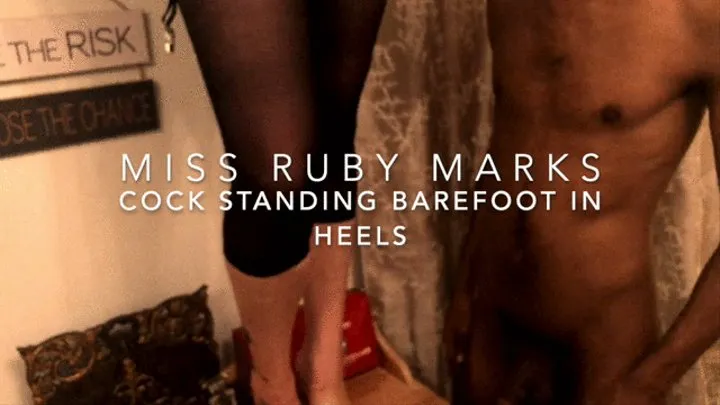 Cock & Ball Standing Barefoot in Heels