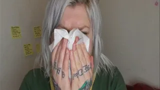 25 Mins of Sickness: Noseblowing, Sneezing, and More