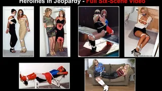 Heroines in Jeopardy - FULL SIX-SCENE VIDEO!