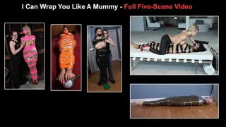 I Can Wrap You Like A Mummy - FULL FIVE-SCENE VIDEO!