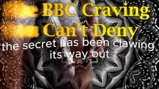 The BBC Craving You Can't Deny