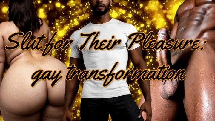 Slut for Their Pleasure: Faggot Transformation