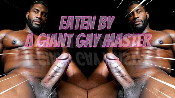 Eaten by a giant gay Master 10 min