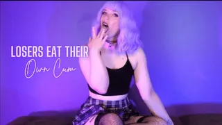 Losers Eat Their Own Cum