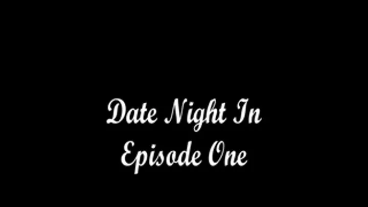 Date Night In Episode 1