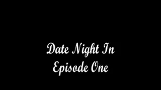 Date Night In Episode 1