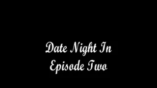 Date Night In Episode 2