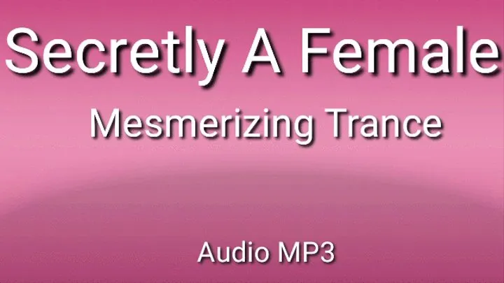 Secretly A Female - Mind Fuck Trance Audio