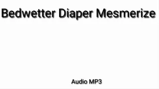 Bedwetter Diaper Mesmerize Trance Audio