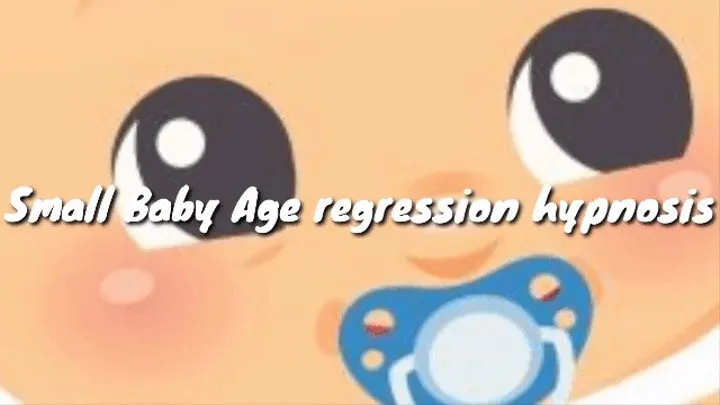Regressed Into A Small Baby ABDL Age Regression Subliminal Mesmerize