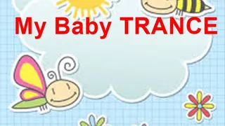 My Baby Trance (ABDL Age Regression Baby Talk Diaper)