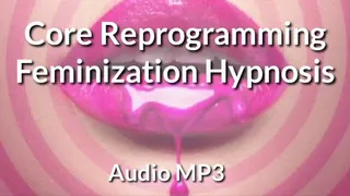 Feminization Core Reprogramming Trance