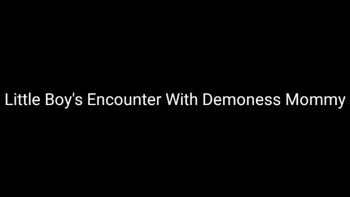 's Encounter With Demoness Step-Mommy (ABDL Age Regression| Breast Feeding|Fucktoy| Demoness| PE| SPH)