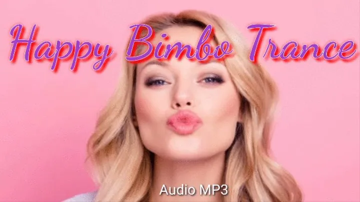 Happy Bimbo Trance