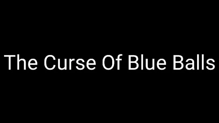 The Curse Of Blue Balls Trance