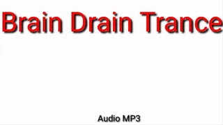 Brain Drain Trance