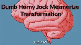 Dumb Horny Jock Transformation Mesmerize Trance